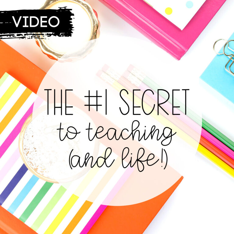 The #1 Secret to Teaching (and Life!)