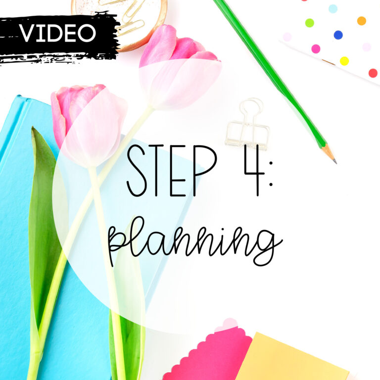 Step Four: Planning