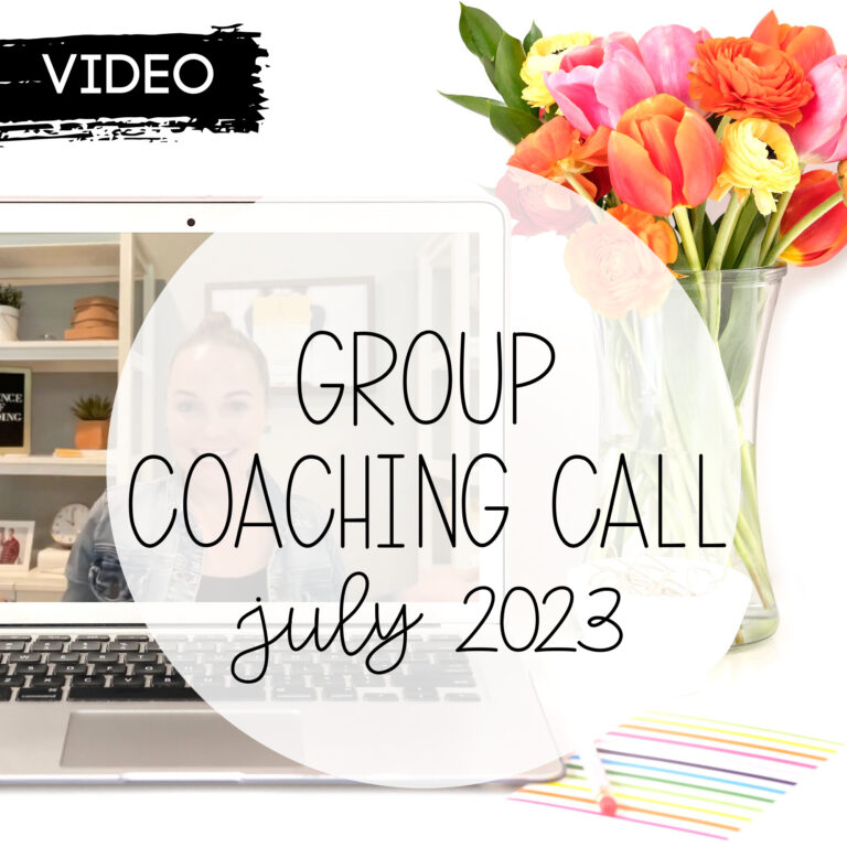 July 2023 Group Coaching Call