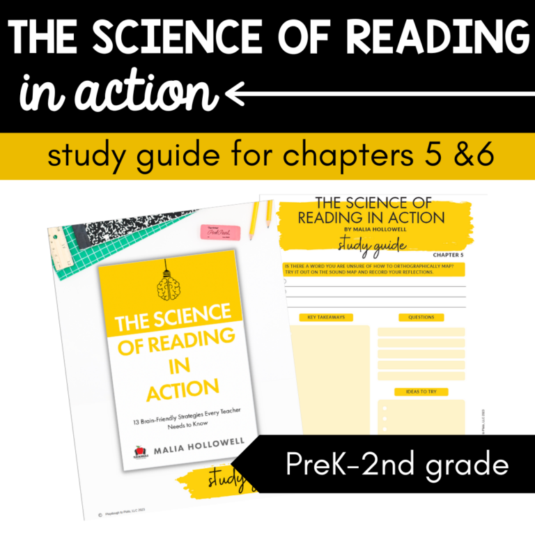 Science of Reading in Action Study Guide Ch 5 & 6